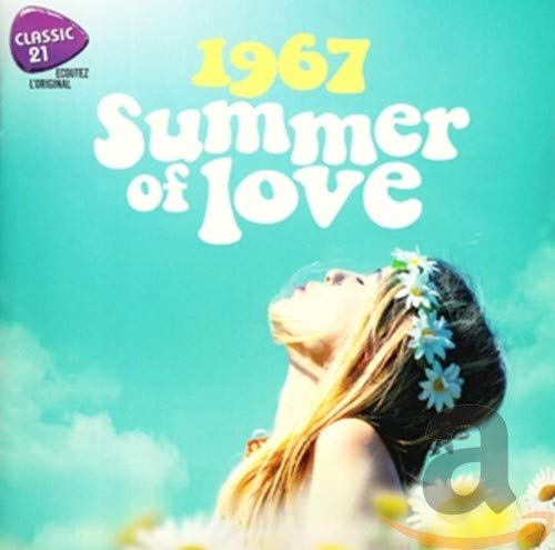 Various Artists - Classic 21: 1967 Summer Of Love von Universal Tv