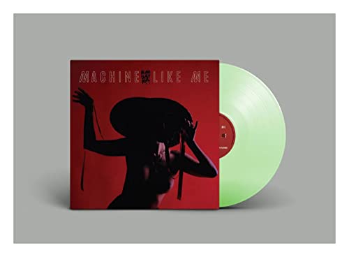 Machine Like Me - 'Glow in the Dark' Colored Vinyl [Vinyl LP] von Universal Uk