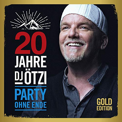 20 Jahre DJ Ötzi-Party Ohne Ende (Gold Edition) von Koch
