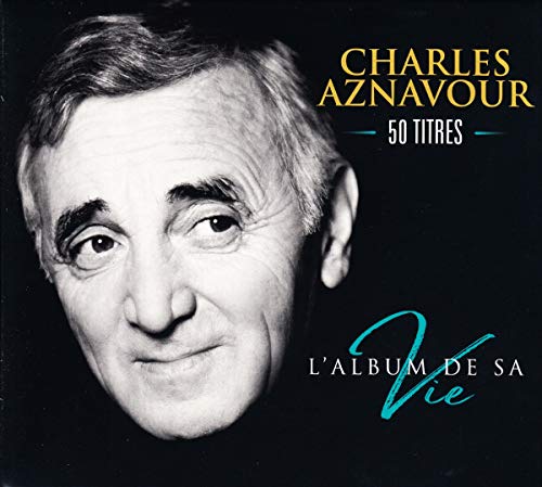 Charles Aznavour - L'album De Sa Vie 50 Titres von Universal