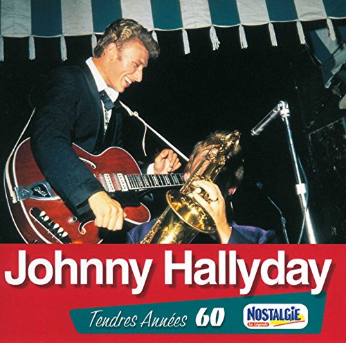 Johnny Hallyday - Tendres Annees von Universal