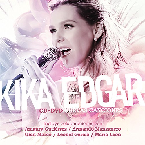Kika Edgar (Nuevas Canciones (Cd/Dvd Universal 561282 von Universal