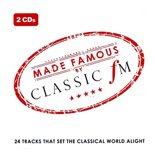 Made Famous By Classic FM von Universal
