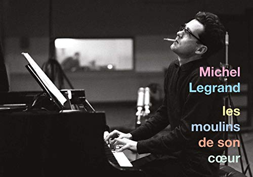 Michel Legrand - Les Moulins De Son Coeur von Universal