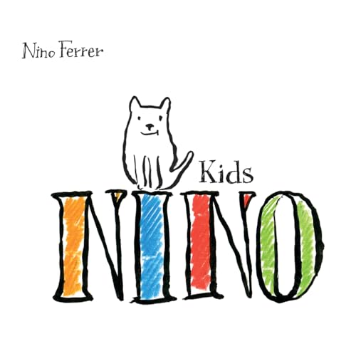 Nino Ferrer - Nino Kids von Universal