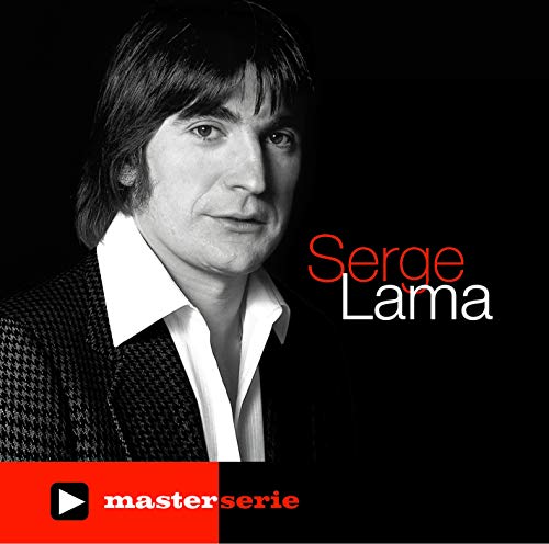 Serge Lama - Master Serie Serge Lama - Master Serie von Universal