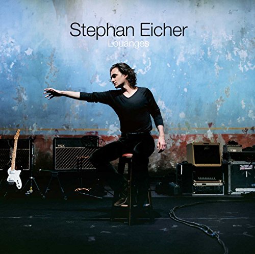 Stephan Eicher - Louanges Stephan Eicher - Louanges von Barclay