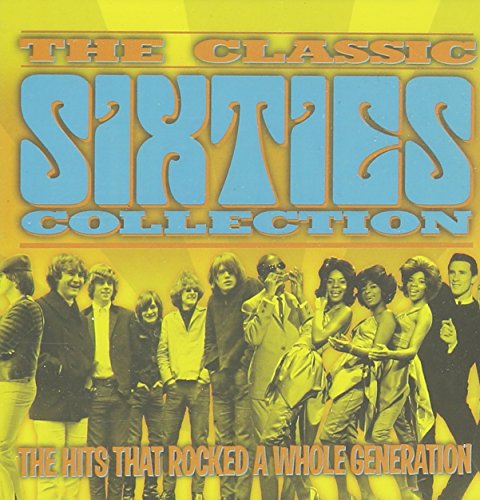 The Classic Sixties Collection: The Hits CD von Universal