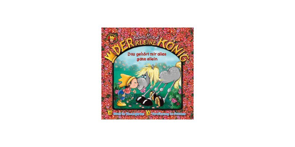 Universal Hörspiel-CD Der kleine König - Das gehört mir alles ganz allein!, 1 Audio-CD von Universal