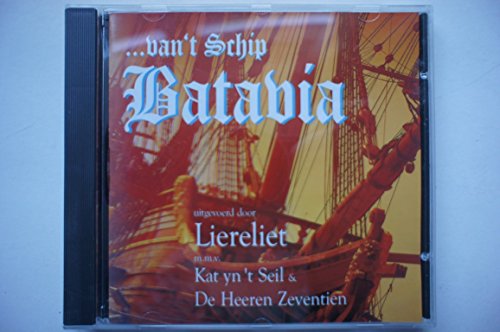 Liereliet m.m.v. Kat yn't Seil & De Heeren Zeventien - Van 't Schip Batavia von Universe