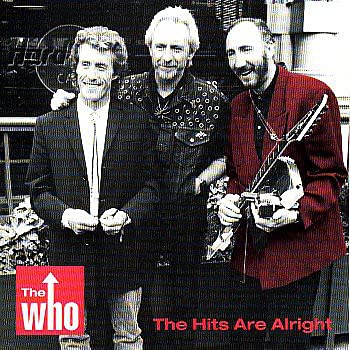 The Hits Are Alright (Stuttgart, Germany, May 5, 1997) 2 Cd von Unknow