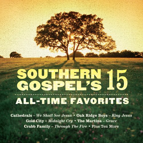 Southern Gospel 15 All-Time Favouri von Unknown