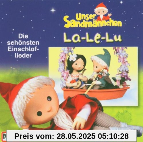 La-Le-Lu von Unser Sandmännchen