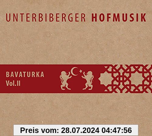 Bavaturka Vol.2 von Unterbiberger Hofmusik