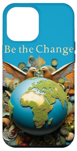 Be the Change: Eine bessere Welt beginnt bei dir Hülle für iPhone 12 Pro Max Be the Change: Eine bessere Welt beginnt bei dir Hülle für iPhone 12 Pro Max von UnusedPerspective_design