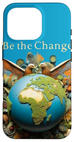 Be the Change: Eine bessere Welt beginnt bei dir Hülle für iPhone 16 Pro Be the Change: Eine bessere Welt beginnt bei dir Hülle für iPhone 16 Pro von UnusedPerspective_design