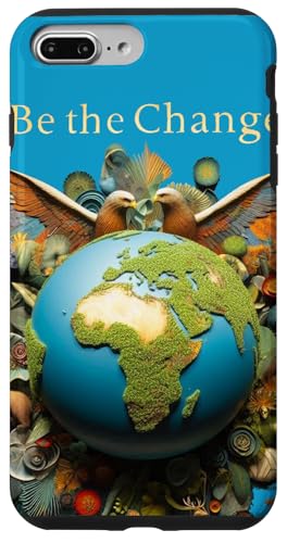 Be the Change: Eine bessere Welt beginnt bei dir Hülle für iPhone 7 Plus/8 Plus Be the Change: Eine bessere Welt beginnt bei dir Hülle für iPhone 7 Plus/8 Plus von UnusedPerspective_design