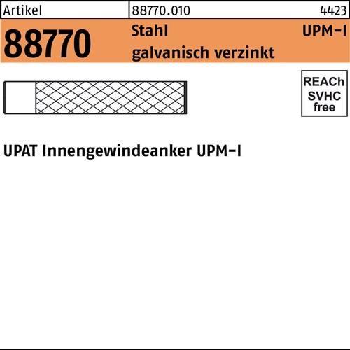 10 Stk. Upat Innengewindeanker R 88770 UPM-I 8 Stahl galv.verz. 10 Stück 10 Stk. Upat Innengewindeanker R 88770 UPM-I 8 Stahl galv.verz. 10 Stück von Upat