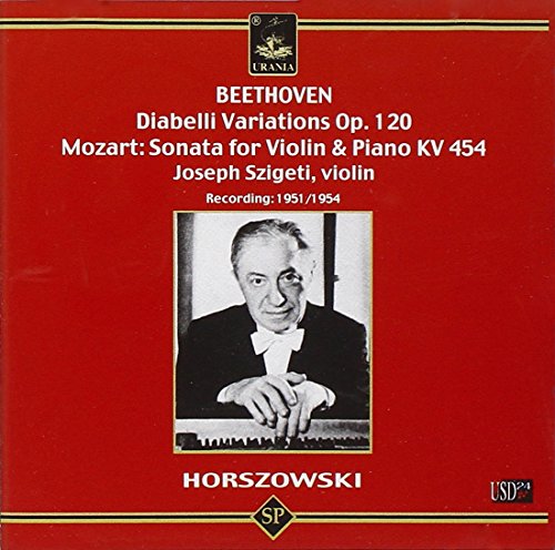 Joseph Szige Mieczislaw Horszowski - Beethoven: Diabelli Variations, Moz von Urania
