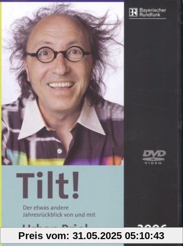 Tilt! 2006 Tilt! 2006 von Urban Priol