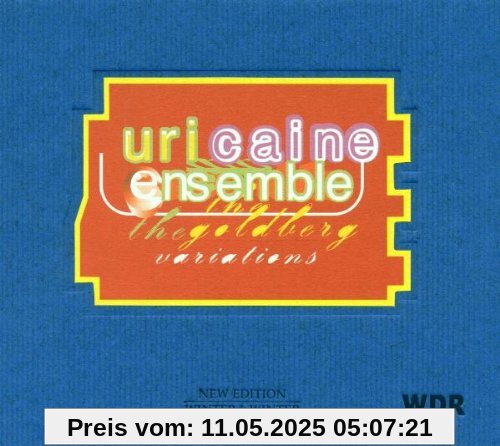 The Goldberg Variations The Goldberg Variations von Uri Caine Ensemble