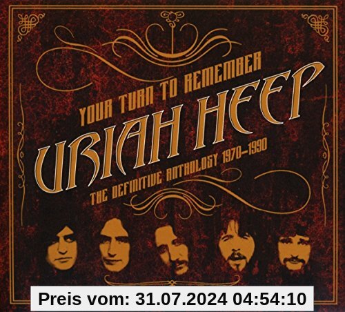 Your Turn to Remember:the Definitive Anthology von Uriah Heep