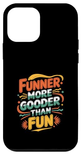 Funner More Gooder Than Fun Witziger Grammatikwitz |---- Hülle für iPhone 12 mini Funner More Gooder Than Fun Witziger Grammatikwitz |---- Hülle für iPhone 12 mini von Urkomischer Grammatikhumor