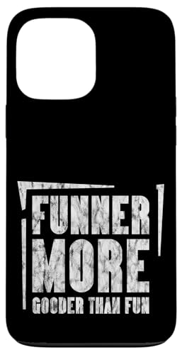 Funner More Gooder Than Fun Witziger Grammatikwitz ---- Hülle für iPhone 13 Pro Max Funner More Gooder Than Fun Witziger Grammatikwitz ---- Hülle für iPhone 13 Pro Max von Urkomischer Grammatikhumor