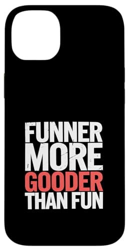 Funner More Gooder Than Fun Witziger Grammatikwitz ||- Hülle für iPhone 14 Plus Funner More Gooder Than Fun Witziger Grammatikwitz ||- Hülle für iPhone 14 Plus von Urkomischer Grammatikhumor