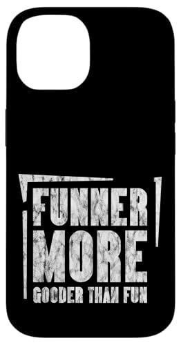Funner More Gooder Than Fun Witziger Grammatikwitz ---- Hülle für iPhone 14 Funner More Gooder Than Fun Witziger Grammatikwitz ---- Hülle für iPhone 14 von Urkomischer Grammatikhumor