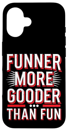 Funner More Gooder Than Fun Witziger Grammatikwitz - Hülle für iPhone 16 von Urkomischer Grammatikhumor