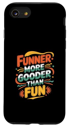 Funner More Gooder Than Fun Witziger Grammatikwitz |---- Hülle für iPhone SE (2020) / 7 / 8 von Urkomischer Grammatikhumor