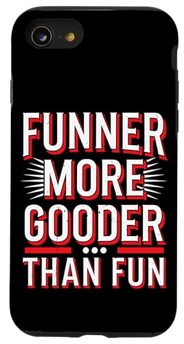 Funner More Gooder Than Fun Witziger Grammatikwitz - Hülle für iPhone SE (2020) / 7 / 8 von Urkomischer Grammatikhumor