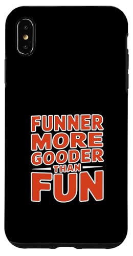 Funner More Gooder Than Fun Witziger Grammatikwitz ------- Hülle für iPhone XS Max Funner More Gooder Than Fun Witziger Grammatikwitz ------- Hülle für iPhone XS Max von Urkomischer Grammatikhumor