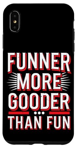 Funner More Gooder Than Fun Witziger Grammatikwitz - Hülle für iPhone XS Max Funner More Gooder Than Fun Witziger Grammatikwitz - Hülle für iPhone XS Max von Urkomischer Grammatikhumor