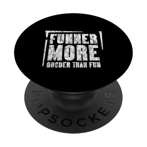 Funner More Gooder Than Fun Witziger Grammatikwitz ---- PopSockets Klebender PopGrip Funner More Gooder Than Fun Witziger Grammatikwitz ---- PopSockets Klebender PopGrip von Urkomischer Grammatikhumor