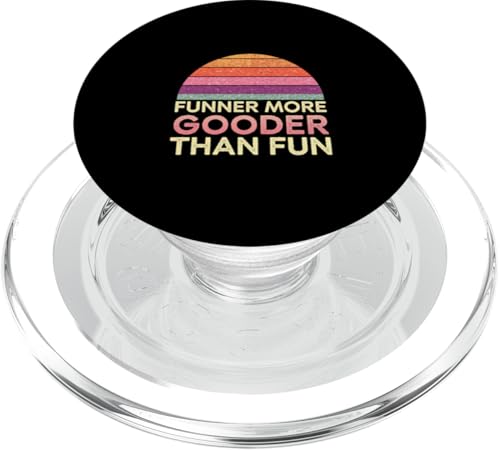Funner More Gooder Than Fun Witziger Grammatikwitz ------ PopSockets PopGrip für MagSafe Funner More Gooder Than Fun Witziger Grammatikwitz ------ PopSockets PopGrip für MagSafe von Urkomischer Grammatikhumor