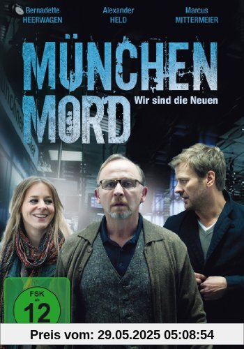 München Mord: Wir sind die Neuen von Urs Egger