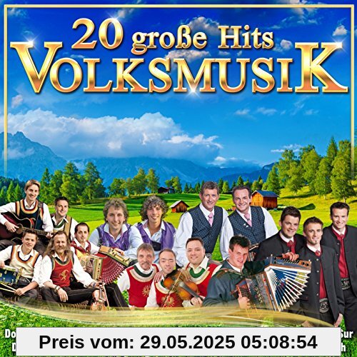 20 große Hits der Volksmusik von Ursprung Buam