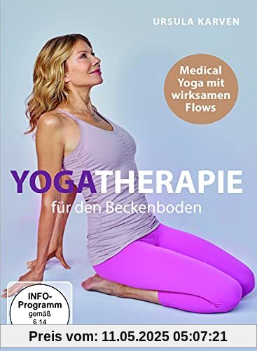 Ursula Karven - Yogatherapie für den Beckenboden von Ursula Karven