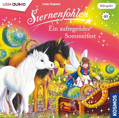 Sternenfohlen 40: Ein Aufregendes Sommerfest von Usm Verlag (Rough Trade)