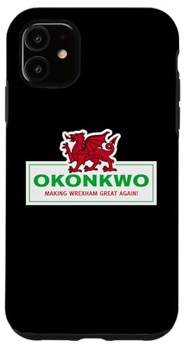 Okonkwo macht Wrexham wieder großartig Hülle für iPhone 11 Okonkwo macht Wrexham wieder großartig Hülle für iPhone 11 von Utopia Sport Wrexham Shop