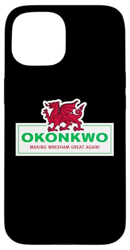 Okonkwo macht Wrexham wieder großartig Hülle für iPhone 15 Okonkwo macht Wrexham wieder großartig Hülle für iPhone 15 von Utopia Sport Wrexham Shop