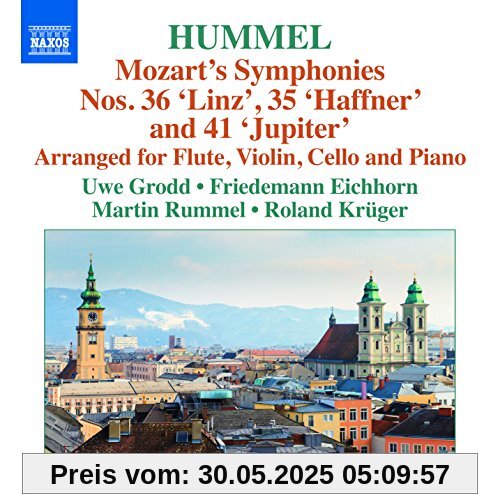 Hummel: Mozart-Sinfonien Nr. 35, 36 und 41 (Arr. Hummel) von Uwe Grodd