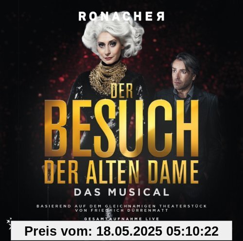 Der Besuch der alten Dame - Das Musical - Gesamtaufnahme Live von Uwe Kröger