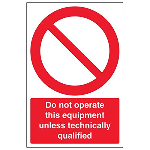 Schild mit Aufschrift "Don't Operate Equipment Unless Qualifiziert", 3 Stück, 200mm x 300mm, 3 von V Safety