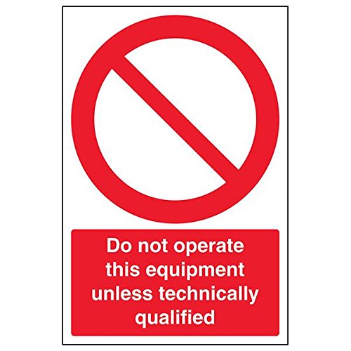 Schild mit Aufschrift "Don't Operate Equipment Unless Qualifiziert", 3 Stück, 200mm x 300mm, 3 von VSafety