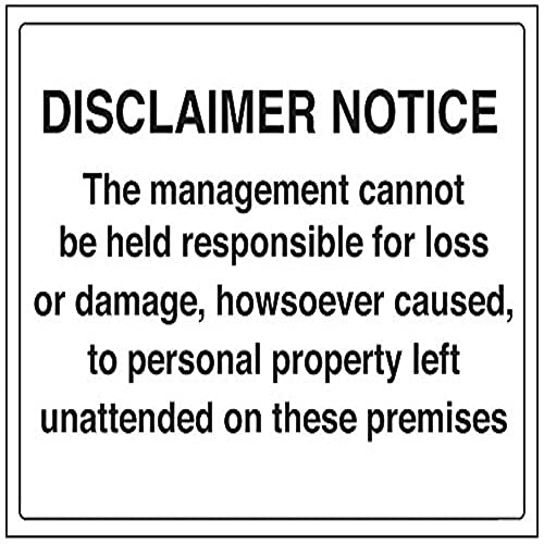 VSafety Disclaimer Hinweisschild "Notice The Management cannnot be held ", Querformat, 400 x 300 mm, 1 mm Hartkunststoff von V Safety