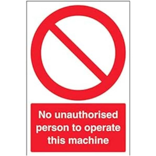 VSafety No Unauthorized Persons Operate This Machine Schild, Hochformat, 200 x 300 mm, Vinyl von V Safety