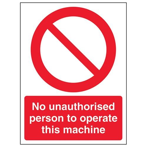 VSafety No Unauthorized Persons Operate This Machine Schild – Hochformat – 150 mm x 200 mm – selbstklebendes Vinyl von V Safety